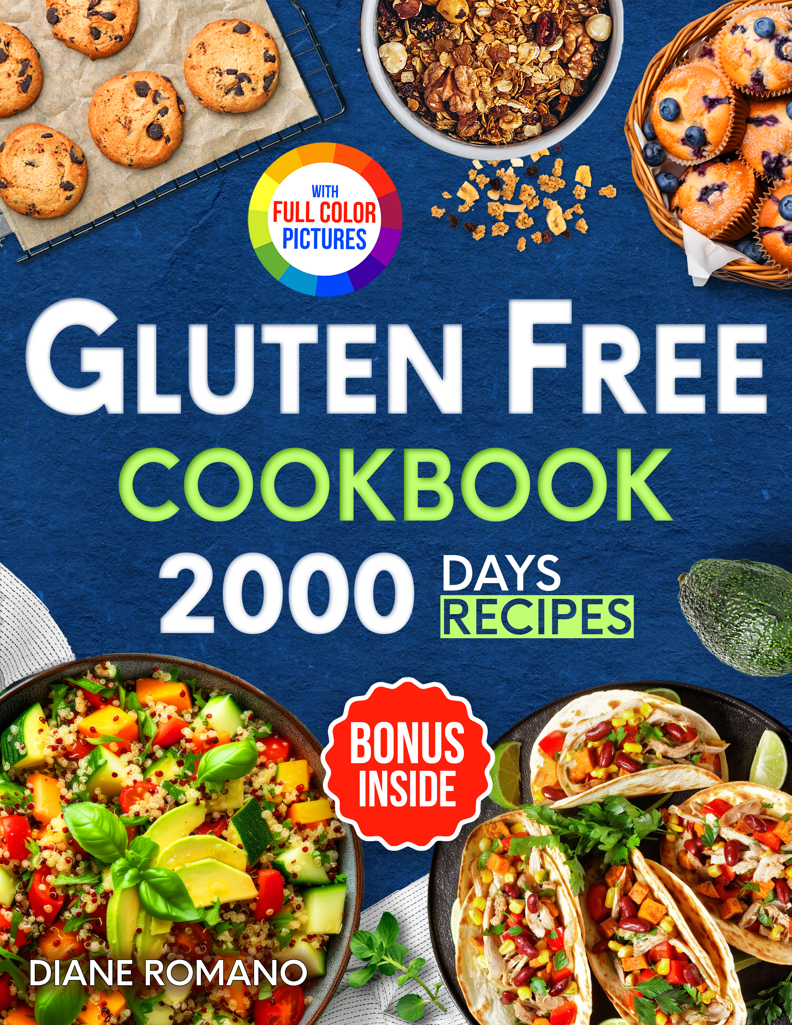 Gluten Free Cookbook: 2000 Days of Easy & Flavorful Recipes cover